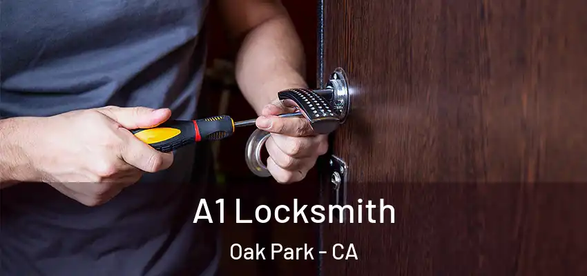  A1 Locksmith Oak Park - CA