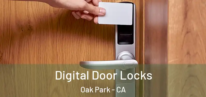  Digital Door Locks Oak Park - CA