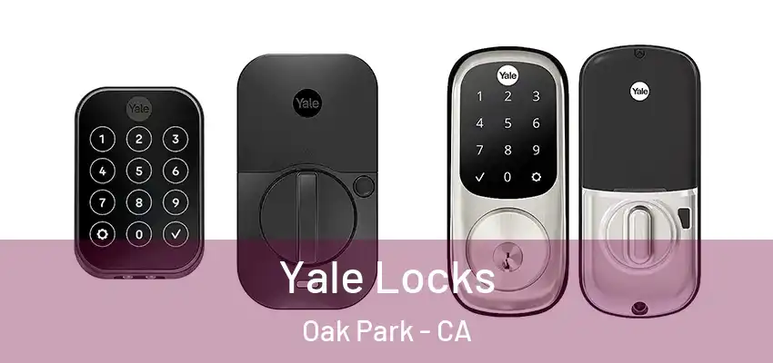  Yale Locks Oak Park - CA